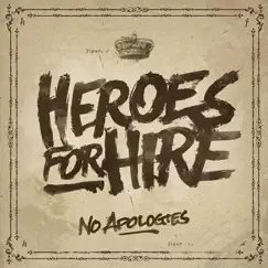 No Apologies by Heroes For Hire album reviews, ratings, credits