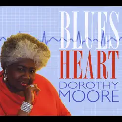Blues Heart - Dorothy Moore Blues Heart - Dorothy Moore