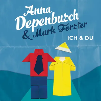 Ich & Du - Single - Mark Forster