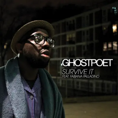 Survive It - EP - Ghostpoet