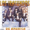 Los Iracundos De América - Te Lo Pido De Rodillas