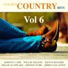 Golden Country Hits, Volume 6