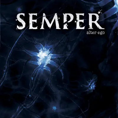 Alter Ego - Semper Alter Ego - Semper