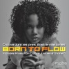 Born To Flow (pres. Baskerville Jones) (feat. Baskerville Jones)
