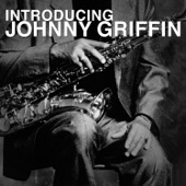 Johnny Griffin - It's All Right With Me