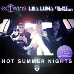 Hot Summer Nights - EP by EC Twins, Lea Luna & Nejat Barton album reviews, ratings, credits