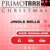 Kids Christmas Primotrax - Jingle Bells - Performance Tracks EP album lyrics, reviews, download