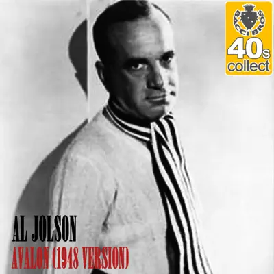Avalon (Remastered) [1948 Version] - Single - Al Jolson