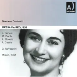 Donizetti: Messa da Requiem (Milano 1961) - Gaetano Donizetti Donizetti: Messa da Requiem (Milano 1961) - Gaetano Donizetti