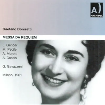 Donizetti: Messa da Requiem (Milano 1961) - Gaetano Donizetti Donizetti: Messa da Requiem (Milano 1961) - Gaetano Donizetti
