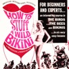 How to Stuff a Wild Bikini, 2014