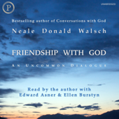 Friendship with God (Unabridged) - Neale Donald Walsch