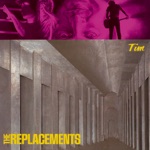 The Replacements - Kiss Me On the Bus