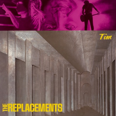 Tim - The Replacements