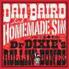 Dr Dixie's Rollin' Bones album lyrics, reviews, download
