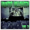 Haunted Halloween, Vol. 2, 2012