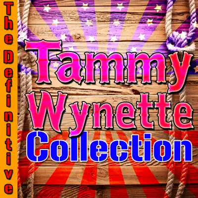 The Definitive Tammy Wynette Collection - Tammy Wynette