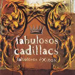 Fabulosos Éxitos - Los Fabulosos Cadillacs