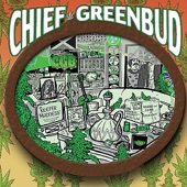 Chief Greenbud - It's 4:20