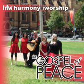 The Gospel of Peace - Harmony in Worship