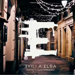 Amants Subterranis - Exili a Elba Amants Subterranis - Exili a Elba