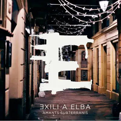 Amants Subterranis - Exili a Elba