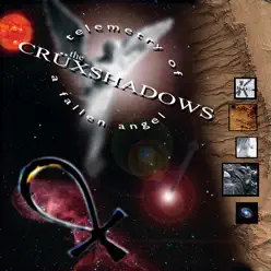 Telemetry of a Fallen Angel (2004 Edition) - The Crüxshadows