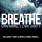 Remember To Breathe - Dave Winnel lyrics