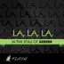 La,La,La - (Originally Performed By Auburn) [Karaoke / Instrumental] song reviews