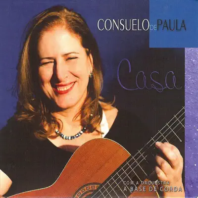 Casa - Consuelo de Paula