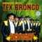 La Chona - Tex Bronco lyrics