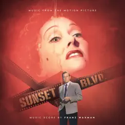 Sunset Boulevard (Music from the Motion Picture) by Franz Waxman album reviews, ratings, credits