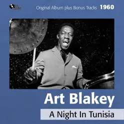 A Night in Tunisia (1960) [Bonus Track Version] - Art Blakey & the Jazz Messengers