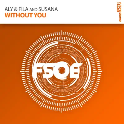 Without You - Aly & Fila Without You - Aly & Fila
