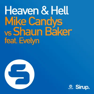 Heaven & Hell (feat. Evelyn) - Single - Mike Candys