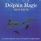 Dolphins and Angels - Ken Davis lyrics