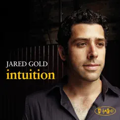 Intuition by Jared Gold, Dave Stryker & McClenty Hunter album reviews, ratings, credits