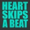 Heart Skips a Beat cover