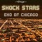 End of Chicago (Bad Boy Bill Remix) - Shock Stars lyrics