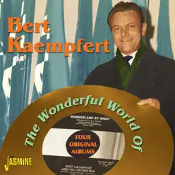 The Wonderful World of Bert Kaempfert - Bert Kaempfert