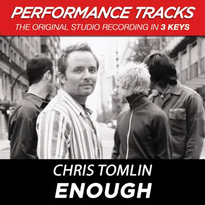 Enough (Performance Tracks) - EP - Chris Tomlin