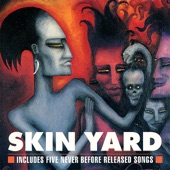 Skin Yard - The Birds