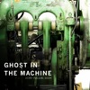 My Machine Room - Ghost in the Machine