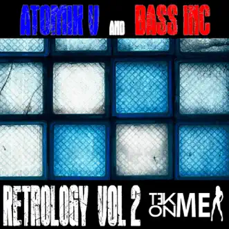 Retrology, Vol. 2 - Single by Atomik V & Bass Inc. album reviews, ratings, credits