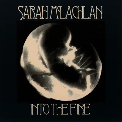 Into the Fire - Single - Sarah Mclachlan