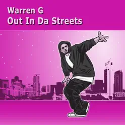 Out In Da Streets - Warren G