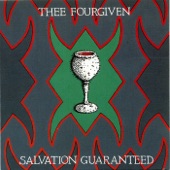 Thee Fourgiven - Baptism Of Fire