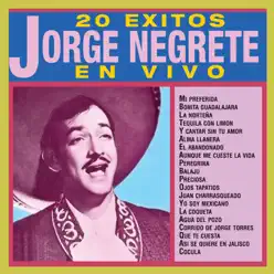 20 Éxitos (En Vivo) - Jorge Negrete
