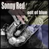 Sonny Red - Stay As Sweet As You Are