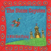 The Stone Coyotes - Big Bad Wolf